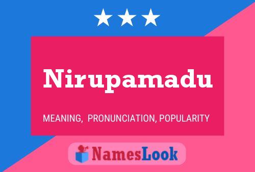 Nirupamadu Name Poster