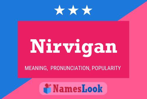 Nirvigan Name Poster