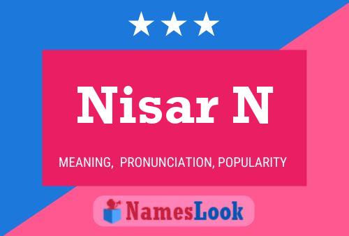 Nisar N Name Poster