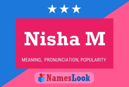 Nisha M Name Poster