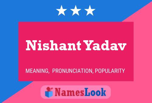 Nishant Yadav Name Poster