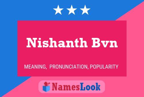 Nishanth Bvn Name Poster