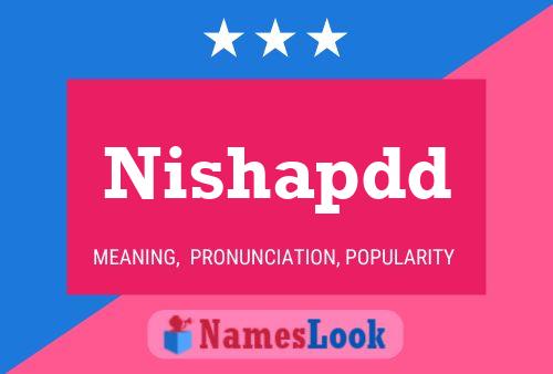 Nishapdd Name Poster