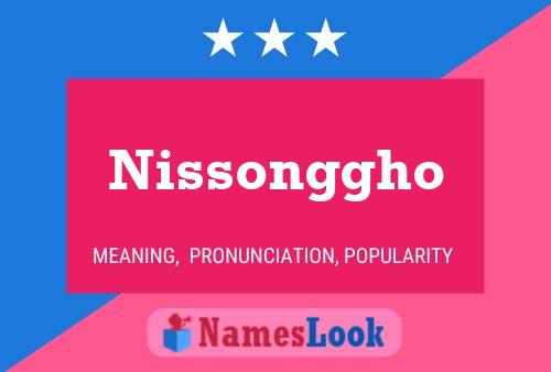 Nissonggho Name Poster