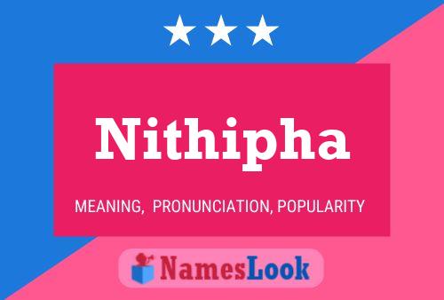 Nithipha Name Poster