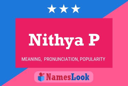 Nithya P Name Poster