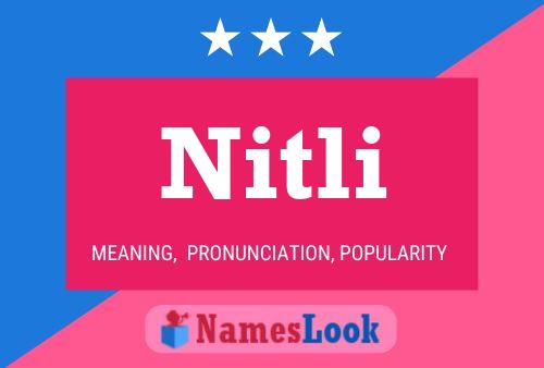 Nitli Name Poster