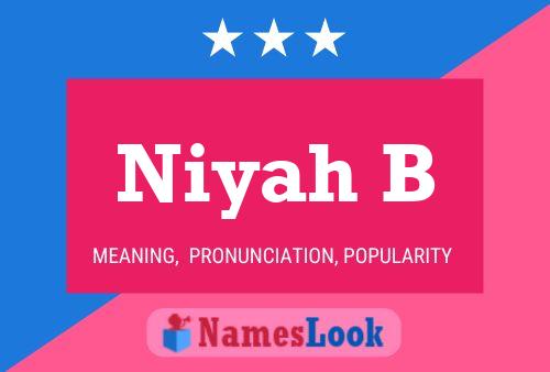 Niyah B Name Poster