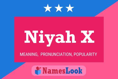 Niyah X Name Poster