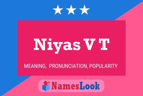 Niyas V T Name Poster