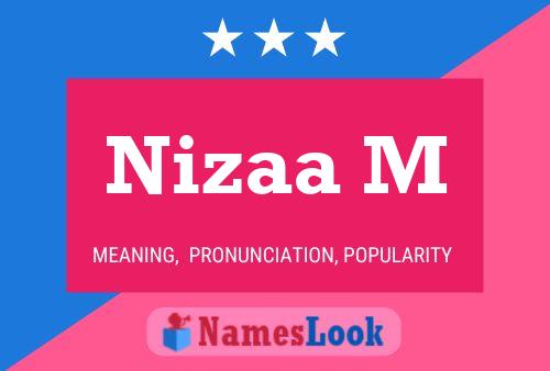 Nizaa M Name Poster