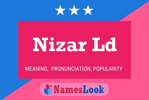 Nizar Ld Name Poster