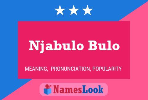 Njabulo Bulo Name Poster