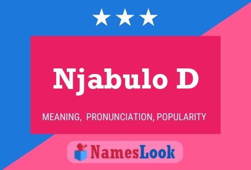 Njabulo D Name Poster