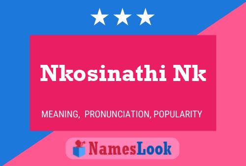 Nkosinathi Nk Name Poster