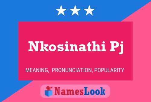 Nkosinathi Pj Name Poster