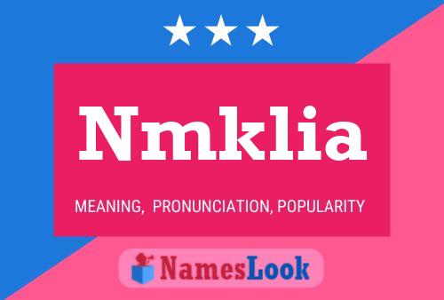 Nmklia Name Poster