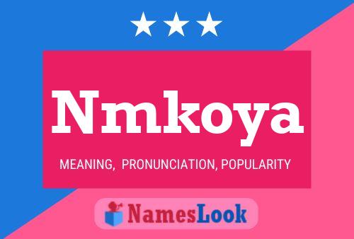 Nmkoya Name Poster