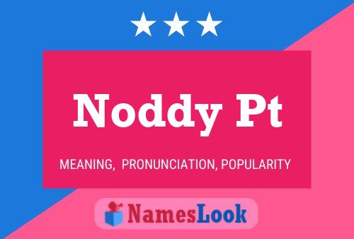 Noddy Pt Name Poster