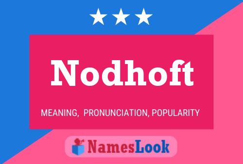 Nodhoft Name Poster