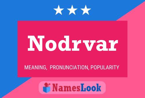 Nodrvar Name Poster