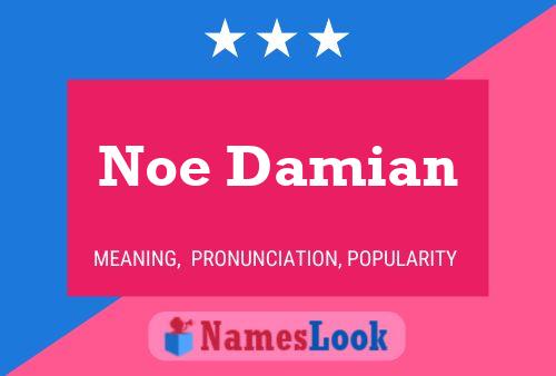 Noe Damian Name Poster