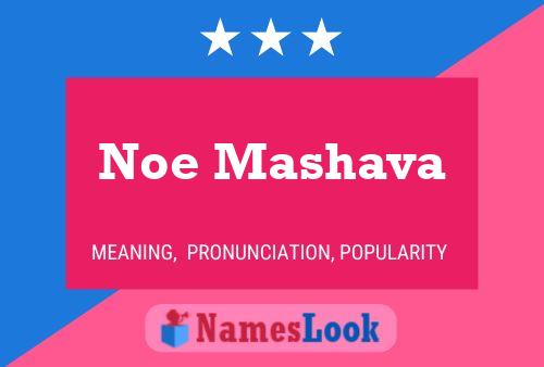 Noe Mashava Name Poster