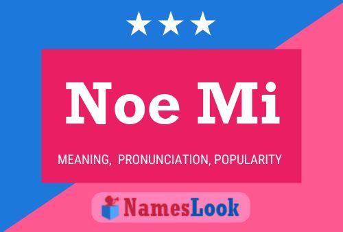 Noe Mi Name Poster