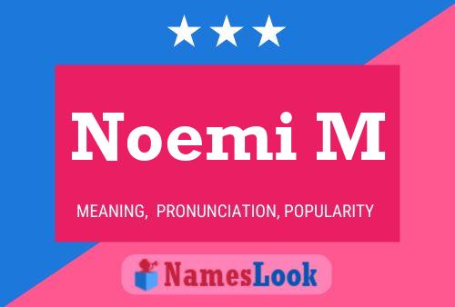 Noemi M Name Poster