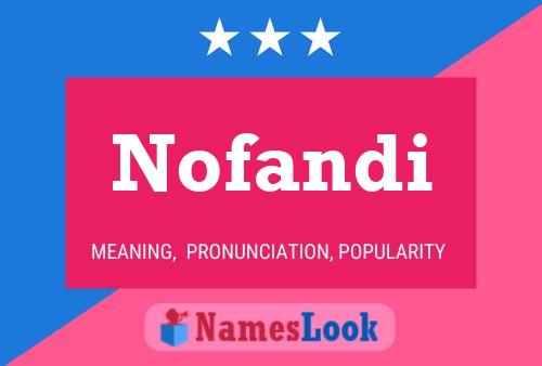 Nofandi Name Poster