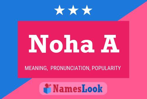 Noha A Name Poster