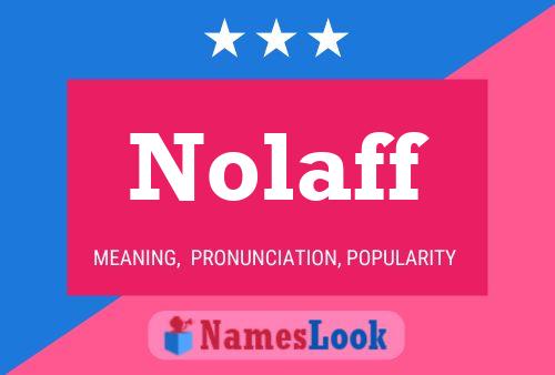 Nolaff Name Poster