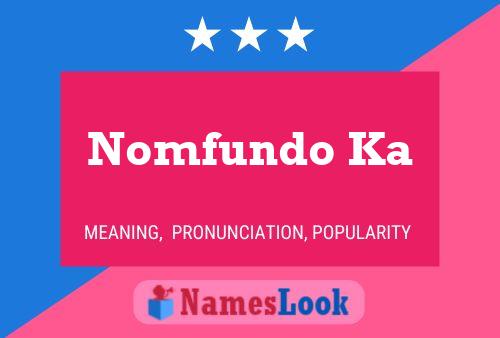 Nomfundo Ka Name Poster