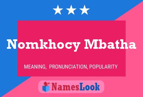 Nomkhocy Mbatha Name Poster