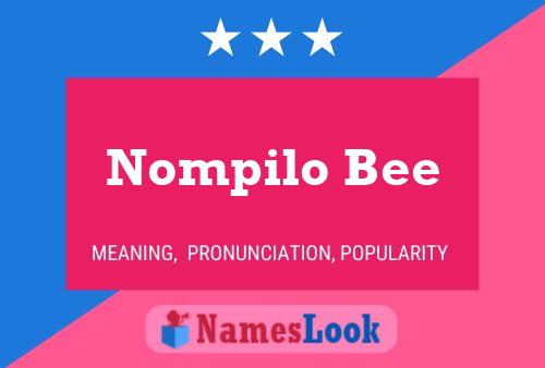 Nompilo Bee Name Poster