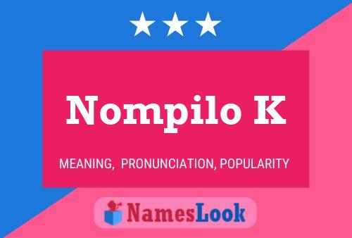 Nompilo K Name Poster