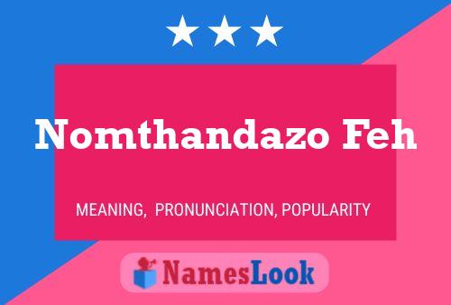 Nomthandazo Feh Name Poster