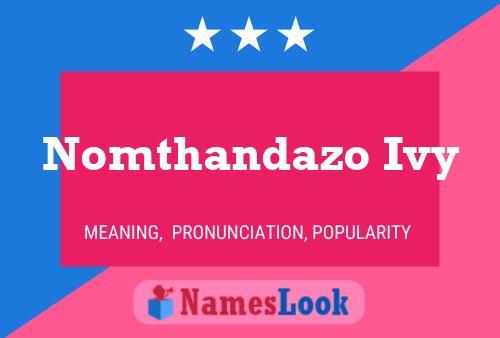 Nomthandazo Ivy Name Poster