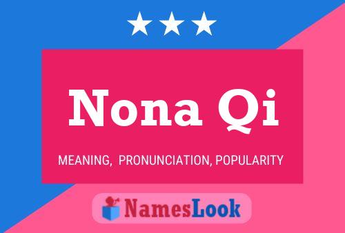 Nona Qi Name Poster