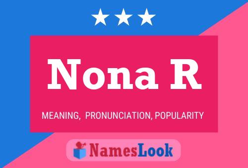 Nona R Name Poster