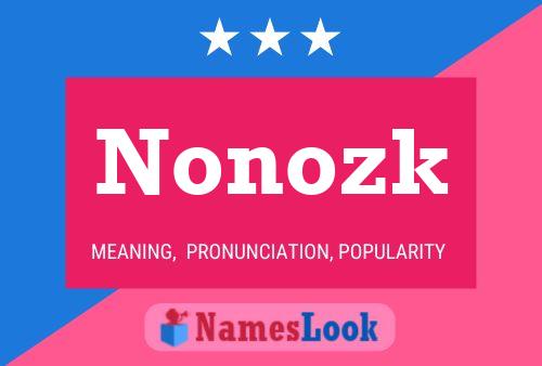 Nonozk Name Poster