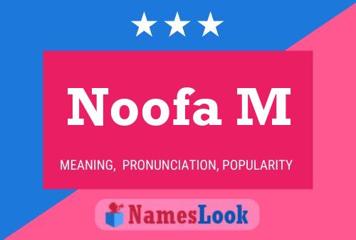 Noofa M Name Poster