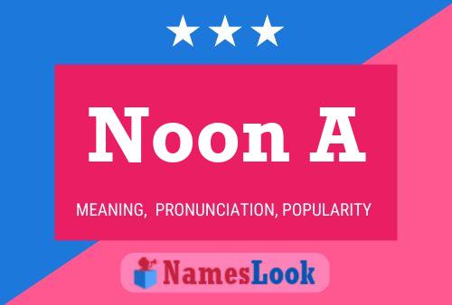 Noon A Name Poster