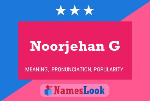 Noorjehan G Name Poster