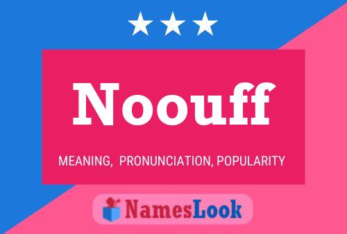 Noouff Name Poster