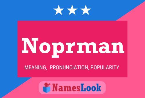 Noprman Name Poster