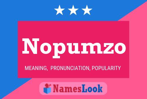 Nopumzo Name Poster