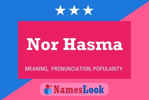 Nor Hasma Name Poster