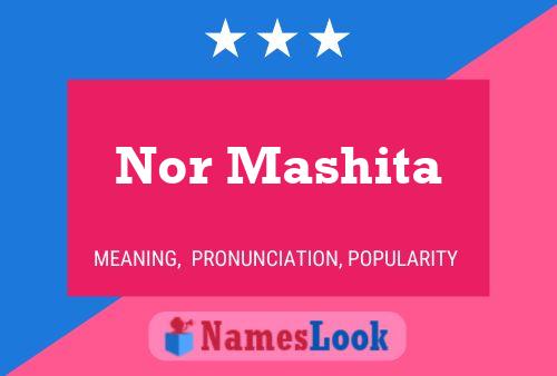 Nor Mashita Name Poster