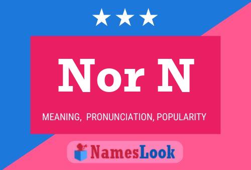 Nor N Name Poster